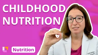 Nutrition During Childhood - Pediatric Nursing | @LevelUpRN