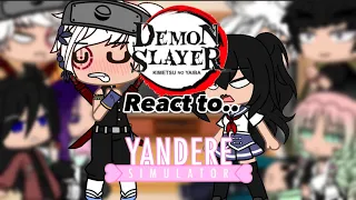 Demon slayer reacts to Yandere Simulator||Part 2/??||