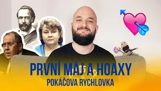 První máj a hoaxy | POKÁČOVA RYCHLOVKA