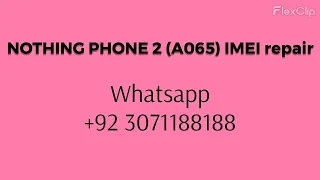 Nothing Phone 2 (A065) IMEI repair