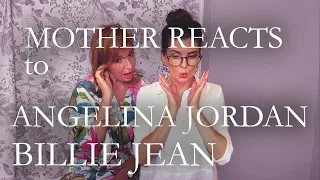 MOTHER REACTS to ANGELINA JORDAN - BILLIE JEAN | Reaction Video | Travelling with Mother