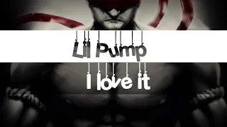 Lil pump - I love it Nightcore