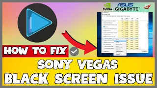 How to Fix Sony Vegas Black Screen ISSUE | 2023 Easy Fix #updated