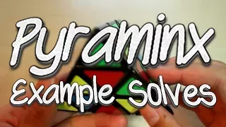 Pyraminx Example Solves