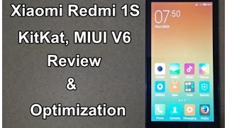 Xiaomi Redmi 1S MIUI 6 Review & Optimization