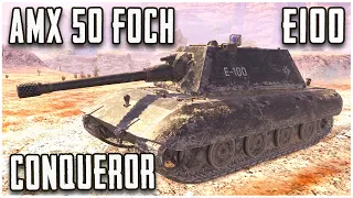 AMX 50 FOCH, E100 & Super Conqueror WoT Blitz | Gameplay Episode