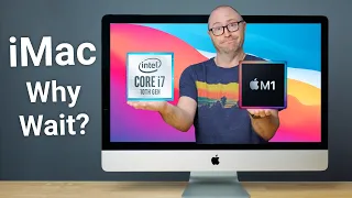 Maybe You SHOULDN'T WAIT for the Next M1X iMac