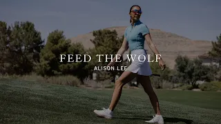 Feed The Wolf || Alison Lee