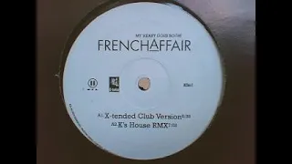 French Affair – My Heart Goes Boom (La Di Da Da) (X-tended Club Version)