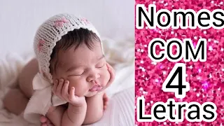 NOMES CURTOS  COM 4 LETRAS ( MENINAS )