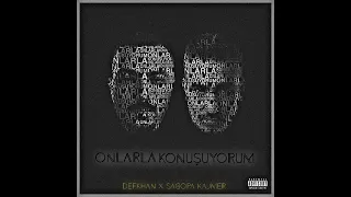 Sagopa Kajmer ft Defkhan - Onlarla Konuşuyorum