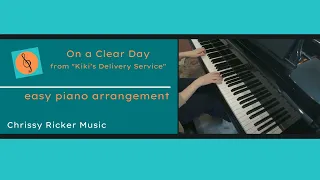 On a Clear Day | Kiki's Delivery Service (easy piano) - Joe Hisaishi - Arr. Chrissy Ricker