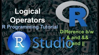 Logical Operators in R | R Programming Tutorial