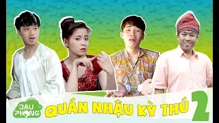 Quán Nhậu Kỳ Thú 2 - Tập 17 - Phim Hài Ngắn - Đậu Phộng Tv