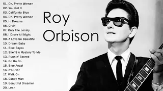 The Greatest Hits Of RoyOrbison- Top 20 Best Songs of RoyOrbison 2021