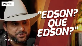 FUI BARRADO NO MEU PRÓPRIO SHOW | Piunti entrevista Edson