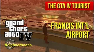 The GTA IV Tourist: Francis International Airport (Liberty City Neighborhoods)