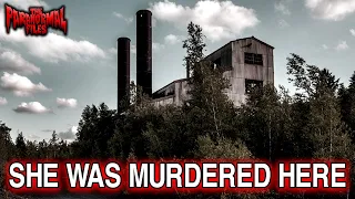 She Was MURDERED HERE.. DID WE Find Her BODY?!.... (ABANDONED POWER PLANT) | PARANORMAL FILES