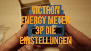 Victron Energy Meter 3P die Einstellungen