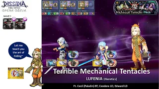 DFFOO GL: Terrible Mechanical Tentacles LUFENIA - PCecil BT, Ceodore LD, Edward (FFIV Team Run)