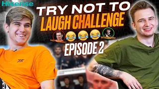 That's NOT FUNNY!!! | Try Not To Laugh Challenge Part 2 Presented by Hisense