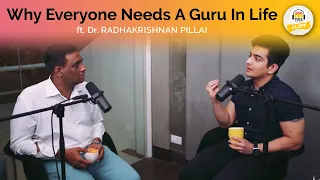 Why Everyone Needs A Mentor/Guru In Life ft. Radhakrishnan Pillai | TheRanveerShow Clips