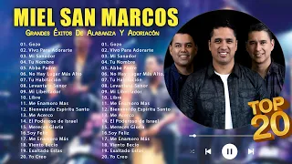 MIEL SAN MARCOS SUS MEJORES CANCIONES -  MIX NUEVO ALBUM 2023  2 HORAS DE MUSICA CRISTIAN