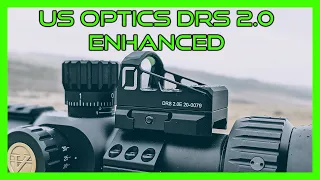 US Optics DRS 2.0 Enhanced Review