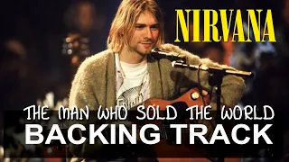 The Man Who Sold The World - Nirvana - Backing Track