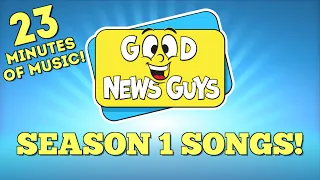 Season 1 Songs! | Good News Guys | Sunday School Songs for Kids!