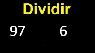 Dividir 97 entre 6 , division inexacta con resultado decimal  . Como se dividen 2 numeros