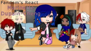 Fandoms React || Part 2 || Marinette (Miraculous Ladybug)