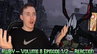 A SUPER GRIMM?! - RWBY Volume 8 Episode 1/2 - Reaction