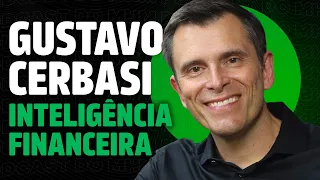 GUSTAVO CERBASI ensina INTELIGÊNCIA FINANCEIRA | PODCAST do MHM