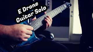 E Drone Guitar Solo!