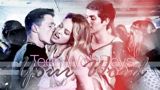 ►Teen Wolf Boys | Your Word