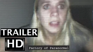 Factory of Paranormal - Official Trailer