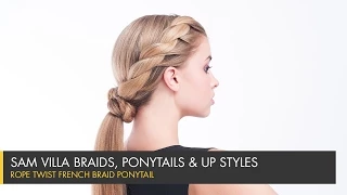 Rope Twist French Braid Ponytail | Sam Villa