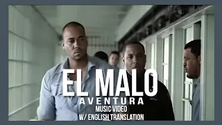 Aventura - El Malo (Video)(English subtitles)