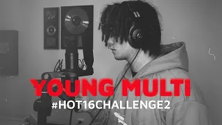YOUNG MULTI - #Hot16Challenge2 [Official Video]