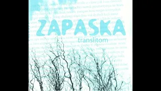 ZAPASKA  - 03. Я радію сам