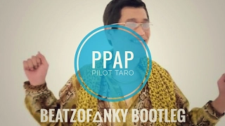 Piko Taro - PPAP [ BEATZOF∆NKY Bootleg ] | 2016