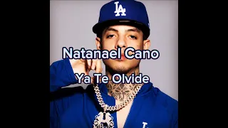 Natanael Cano _ Ya Te Olvide (Audio Oficial)