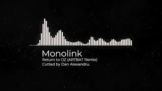 Monolink - Return to Oz (ARTBAT Remix) | Cutted (DROP)