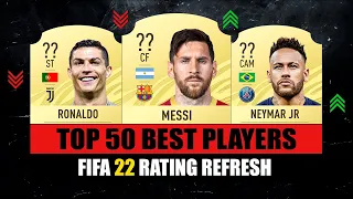 FIFA 22 | TOP 50 BEST PLAYER RATINGS! 😱🔥 ft. Ronaldo, Messi, Neymar...