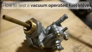 How To Test A Vacuum Operated Fuel Valve