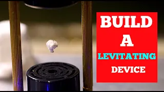 a levitation device - Prof Simon