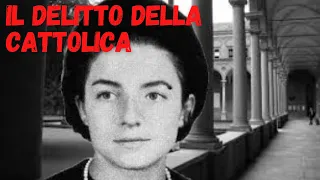 Il delitto della Cattolica