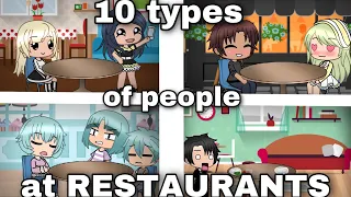 10 Types Of People At RESTAURANTS