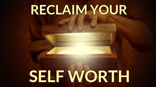 Reclaim Your Self Worth